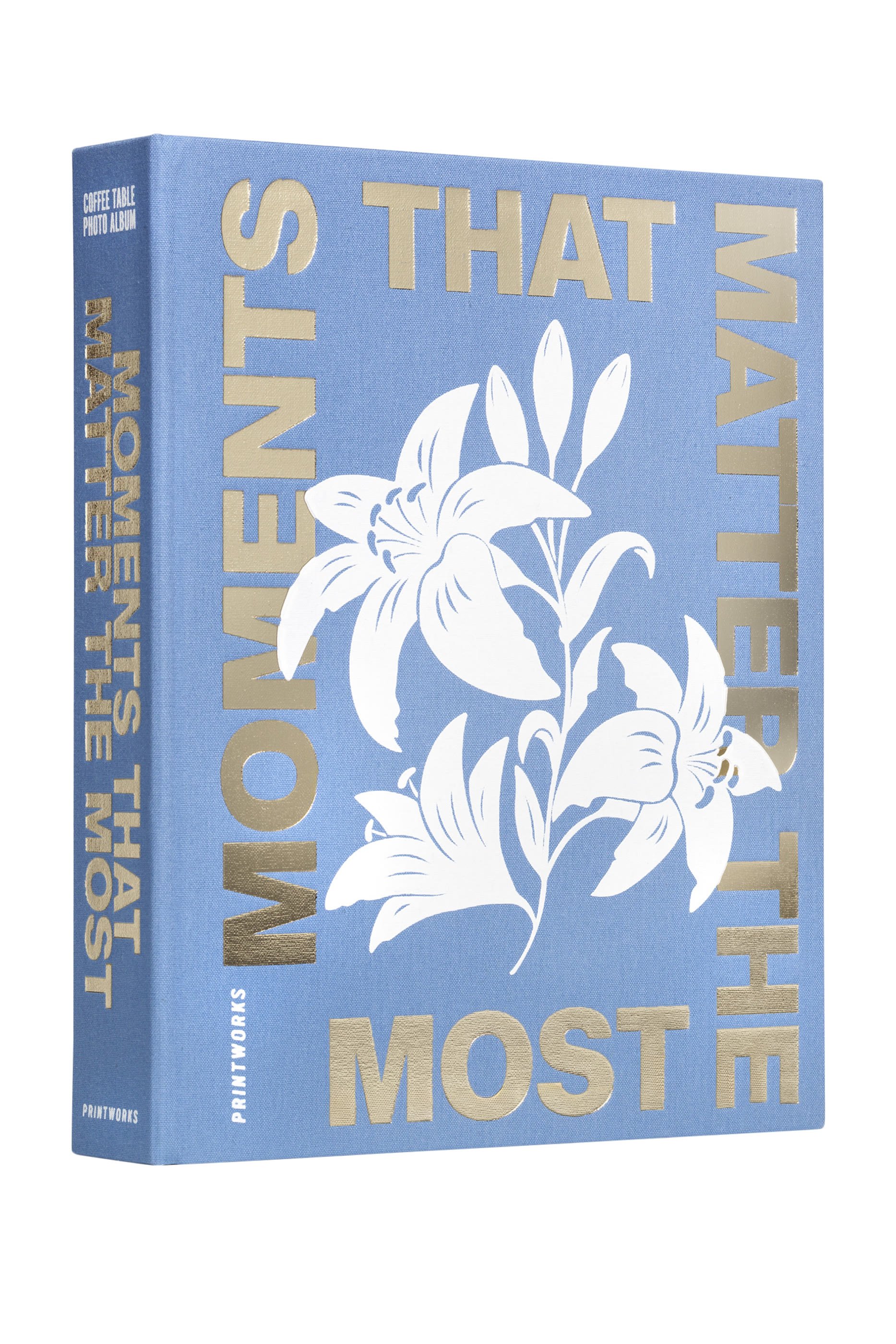 Moments That Matter the Most Photo Album